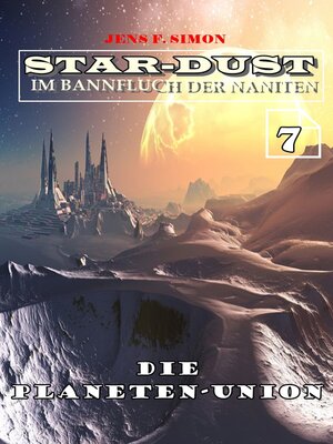cover image of Die Planeten-Union (STAR-DUST 7)
